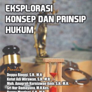 Eksplorasi Konsep dan Prinsip Hukum